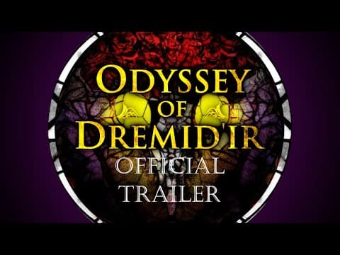 Odyssey of Dremid'ir | OFFICIAL TRAILER