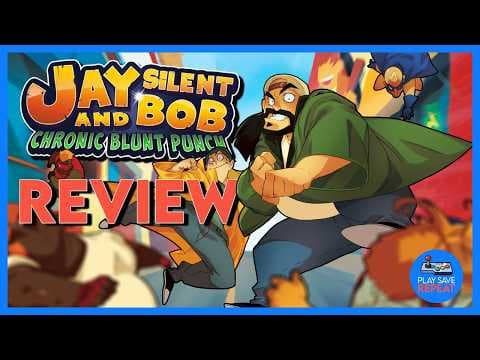 Jay and Silent Bob: Chronic Blunt Punch Review - A FLAWED But Faithful Brawler!