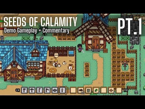 Seeds of Calamity | Day 1, Retro Inspired Farming Sim, Incredible QoL & Instant Charm! Demo Gameplay