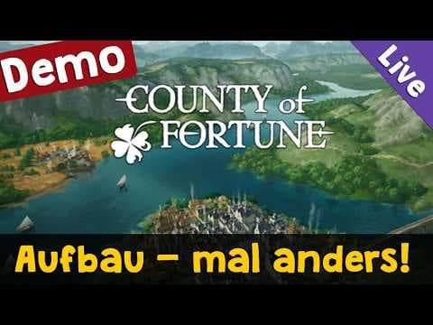County of Fortune (Demo) ✦ Aufbau - aber anders! Der Grafschaftssimulator ✦ Livestream-Aufzeichnung