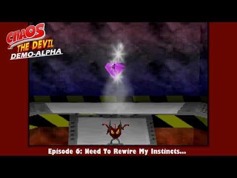 Let's Play Chaos The Devil (DEMO) Episode 6: Need To Rewire My Instincts...