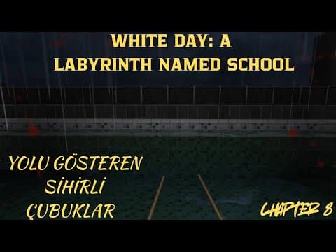 White Day:A Labyrinth Named School I Chapter 8 I Swimming Pool I Havuz puzle  !