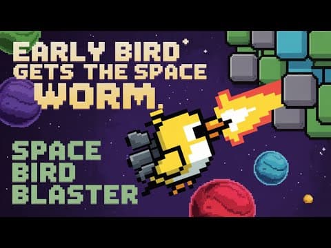 Bird Shoots, Eats Worms And Explores New Levels