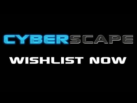 Cyberscape Beta Gameplay Trailer