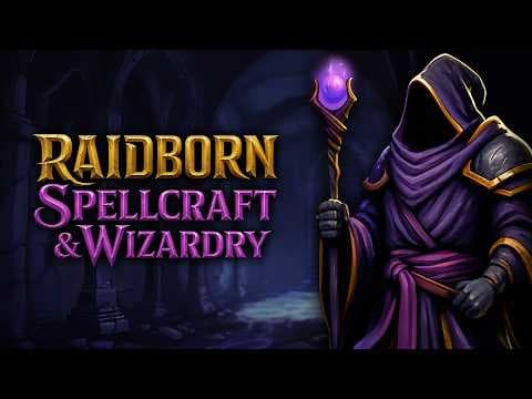 RAIDBORN Spellcraft & Wizardry Release Trailer (2026)