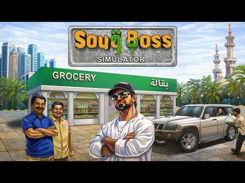 Souq Boss Simulator - Official Demo Trailer