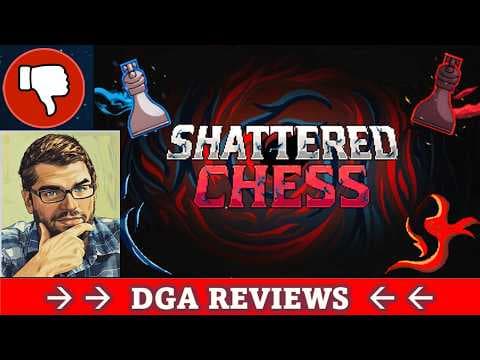 Dad on a Budget: Shattered Chess Review (Preview Build)