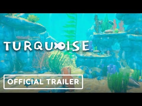 Turquoise - Official Demo Trailer