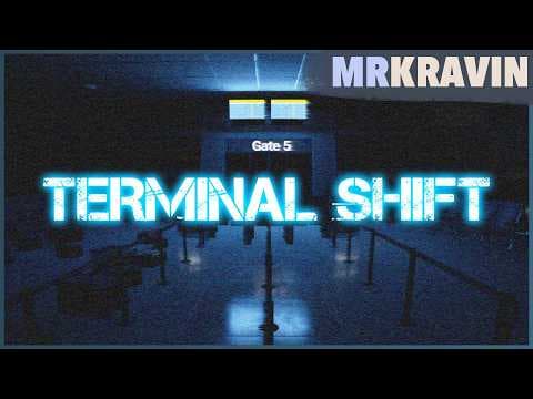 TERMINAL SHIFT - Escape An Abandoned Airport Terminal | Normal Mode Gameplay, Full Playthrough