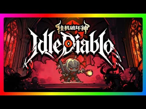 Let's Try: 挂机破坏神 IdleDiablo demo - a I had a lot of fun with this casual looter idle autobattler