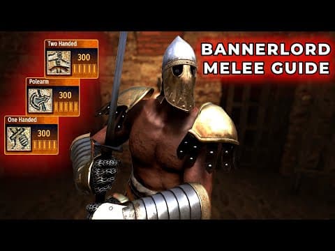 Complete Guide To Melee Combat On Foot - Bannerlord