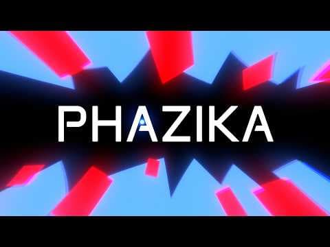 PHAZIKA | Official Trailer