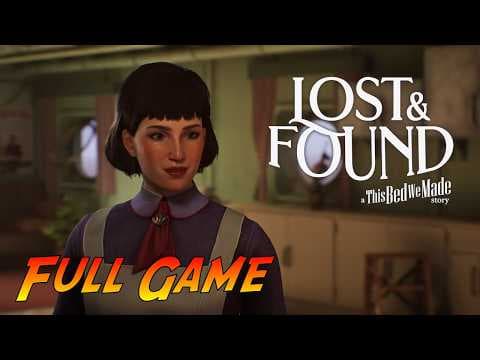 Lost & Found: A This Bed We Made Story | Complete Gameplay Walkthrough - Full Game | No Commentary