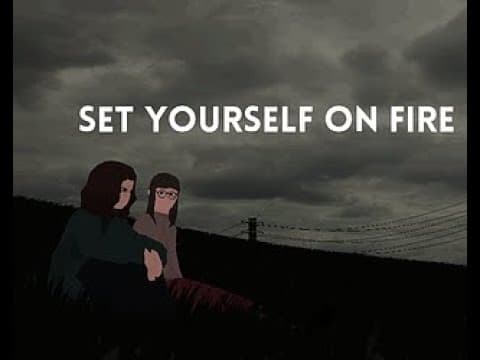 Set Yourself on Fire - Full Demo - No Commentary