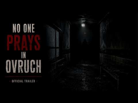 No One Prays in Ovruch | Official Trailer