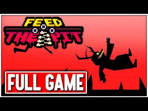 FEED THE PIT Gameplay Walkthrough FULL GAME No Commentary + Ending