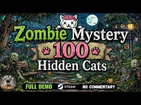 Zombie Mystery 100 Hidden Cats-Full Demo (Steam) No Commentary